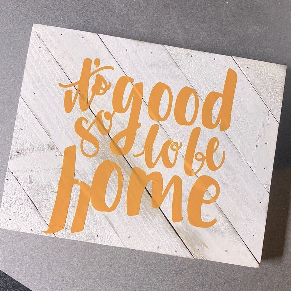 8 x 10 Homemade Handcrafted Vinyl Signage on White Distressed Planked Wood